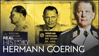 Hermann Goering: Ace Pilot, Aristocrat, Nazi Psychopath | True Evil | Real History