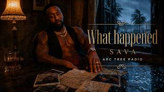 What Happened - SAVA - Arc Tree Radio - Lyric Video