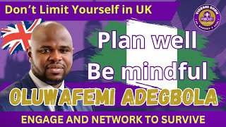 Don't Limit Yourself | Nigerian Students in UK | Nigeria to UK #TheVideshiShow #OluwafemiAdegbola