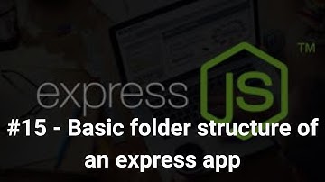 #15 folder structure of backend rest api project with mongodb and express