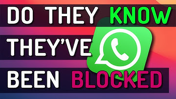 How To Block A Contact In WhatsApp & Are They Notified?