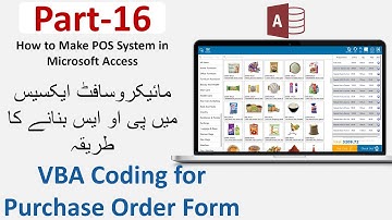 How to Make POS in Microsoft Access Part 16 in Urdu/Hindi | VBA Coding for Purchase Order Form