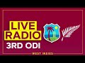 🔴 RADIO | West Indies v New Zealand | 3rd ODI