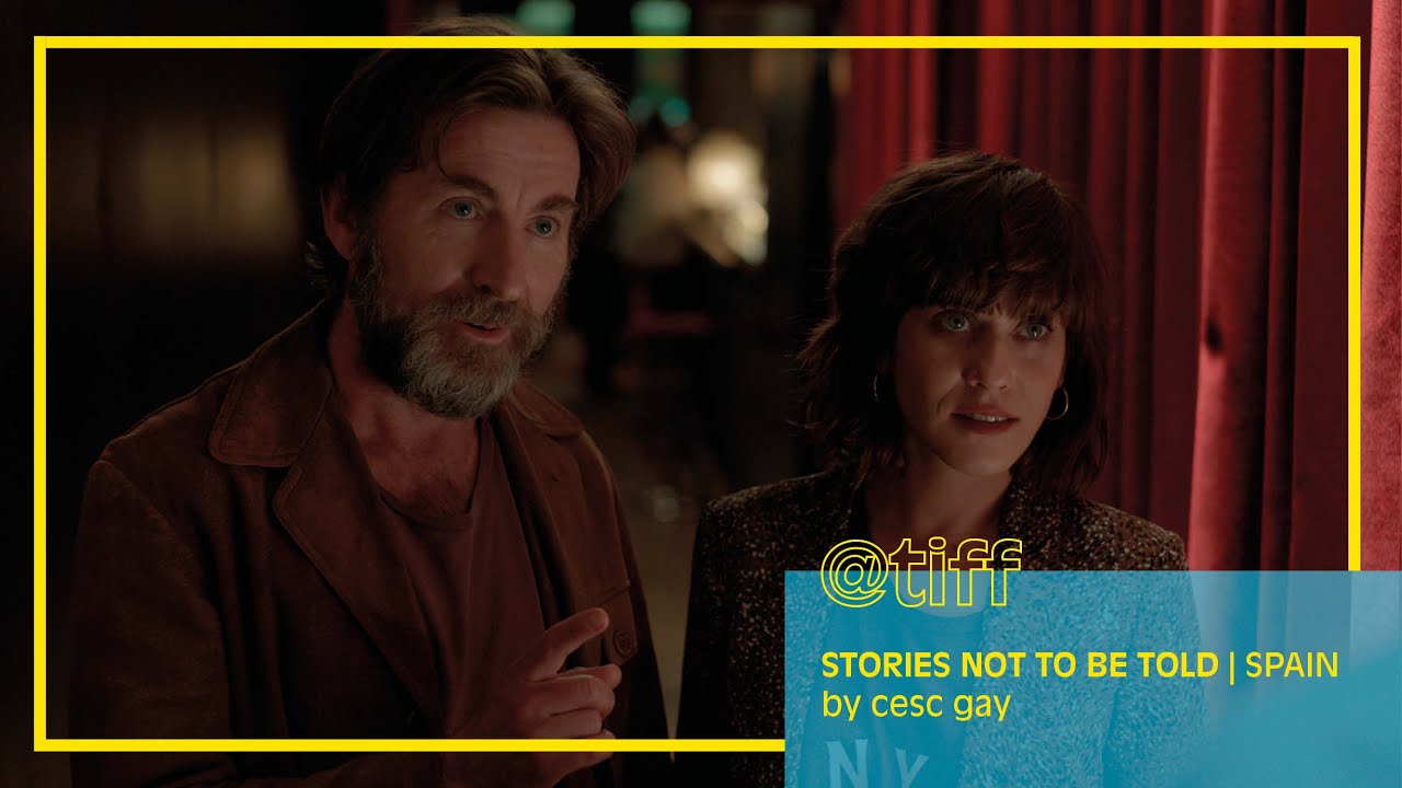 Stories Not to be Told by Cesc Gay | SPAIN 