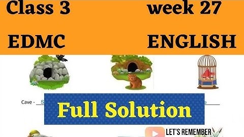 EDMC | week 27 | class 3 | English |worksheet | full solution