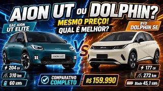 GAC Aion UT Elite ou BYD Dolphin SE: Qual Elétrico Vale Mais?