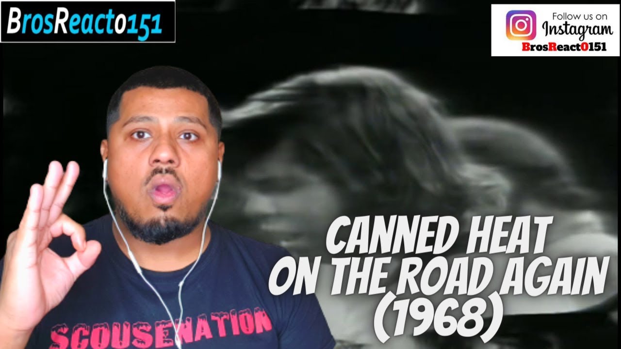 FIRST TIME HEARING Canned Heat On The Road Again (1968) REACTION YouTube