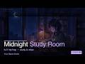 Midnight Study Room ☕ Lo-Fi Hip Hop Mix | 1 Hour Study &amp; Relax BGM