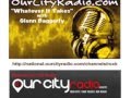 &quot;Whatever It Takes&quot; National Our City Radio Program - Kevin Stea Interview