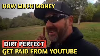 DIRT PERFECT || HOW MUCH MONEY DOES DIRT PERFECT CHANNEL EARN FROM YOUTUBE