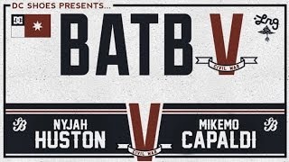 Nyjah Huston and Mike Mo Capaldi: BATB5 - Round 3
