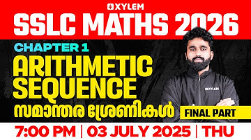 SSLC Maths 2025-26 : Chapter 01 | Arithmetic Sequence | Final Part | Xylem SSLC