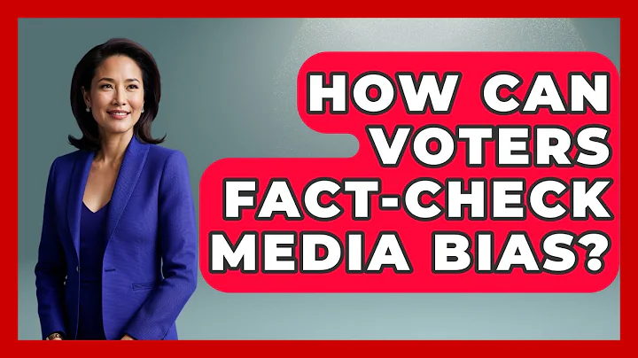 How Can Voters Fact-check Media Bias? - First Time Voter Expert