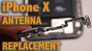 iPhone X Antenna Replacement