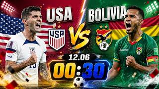 🔴 USA vs Bolivia | North America on Fire – Can Bolivia Shock Everyone?