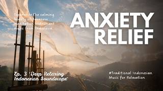 Unclench the Mind | Soft Angklung Sound for Stress Relief, Calm & Mindfulness screenshot 5