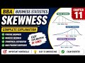 BBA Business Statistics Chapter 11 | Skewness Full Explanation