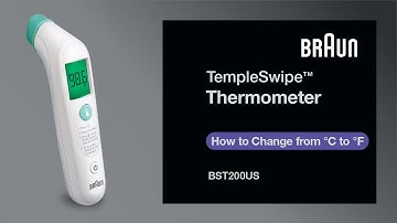Braun TempleSwipe™ Thermometer BST200 - How to Change from Fahrenheit to Celsius