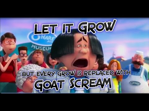 let-it-grow-but-every-grow-is-replaced-with-goat-scream-(meme-vally-original)