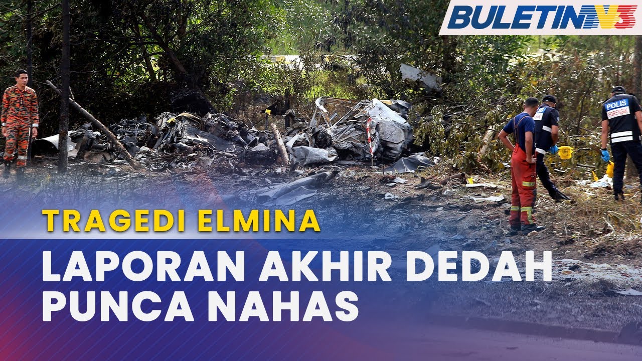 TRAGEDI ELMINA | Laporan Akhir Nahas Pesawat Dedah Contoh Ketidakpatuhan, Kesilapan