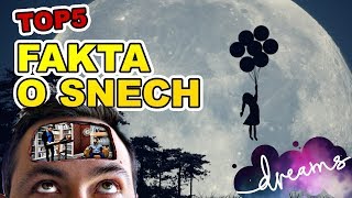 TOP 5 Fakta o snech