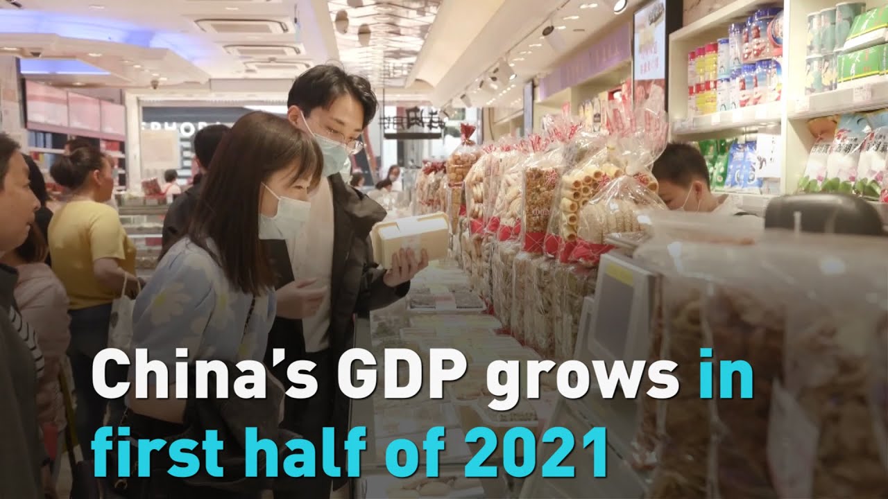 China’s GDP grows in first half of 2021