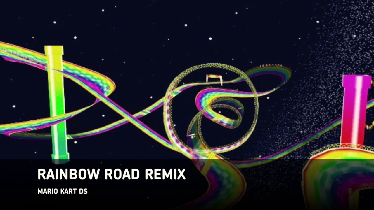 Rainbow Road REMIX – Mario Kart DS Music