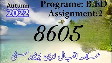 AIOU CODE 8605 Solved Assignment NO.2 Autumn 2022|| ILM TV