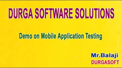 Demo on Mobile Application Testing