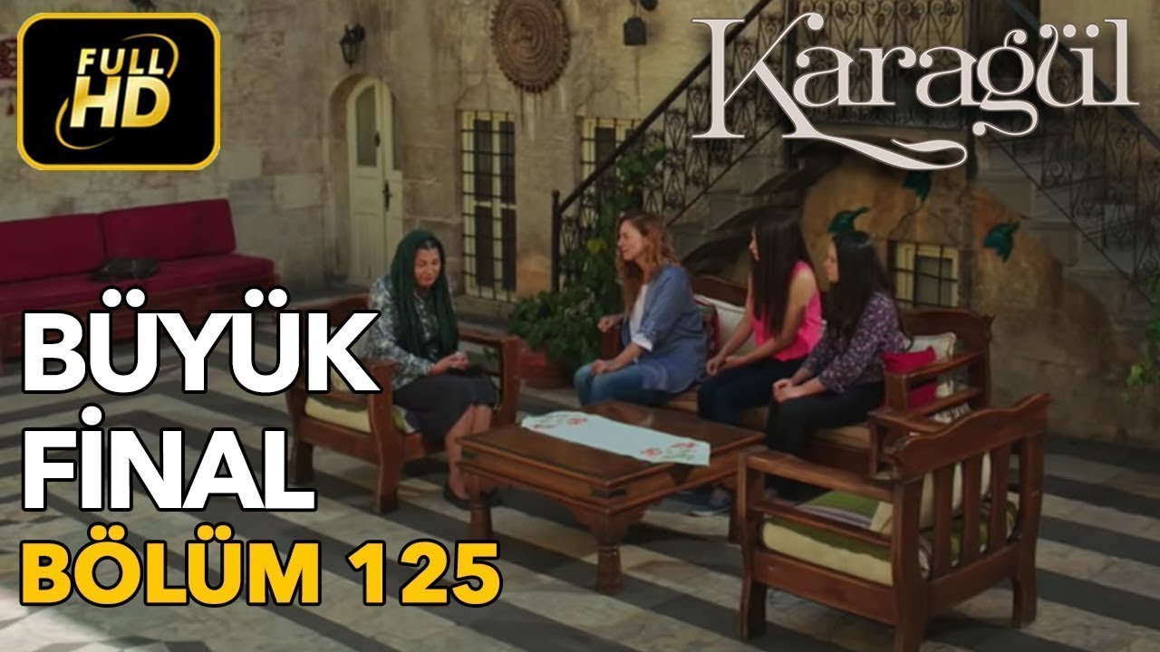 Karagül 125. Bölüm (Full HD Tek Parça)Büyük Final