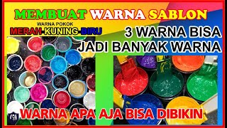 CARA MEMBUAT WARNA UNTUK SABLON KAOS MANUAL