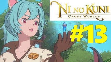 Ni No Kuni: Cross Worlds Episode 13 - Cave of Fire