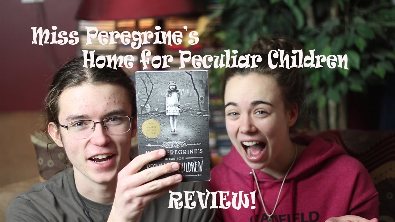 REVIEW: Miss Peregrine's Home for Peculiar Children! (Book ...