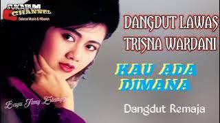 Kau Ada Dimana - Trisna Wardani l Dangdut Remaja