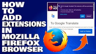 how to add extensions in mozilla firefox browser [guide]