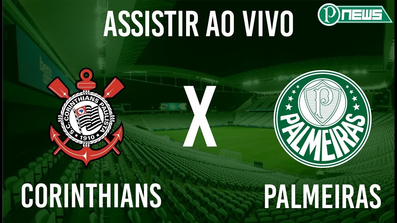 Assistir Corinthians X Palmeiras Ao Vivo Paulistao 24 02 18 Youtube