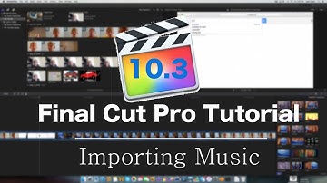 How to Import Music and Sound Effects in Final Cut 10.3