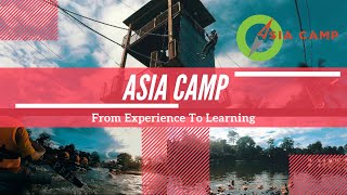 [OFFICIAL VIDEO] AsiaCamp I Semenyih - From Experience To Learning - Team Building Camp