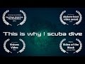 This is why i scuba dive  matthias lebo demo reel 2015