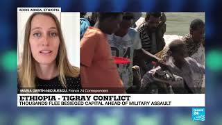 Ethiopia-Tigray conflict: Thousands flee besieged capital ahead of military assault