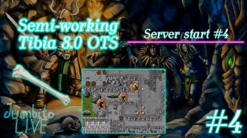 Server start #4 - Semi-working Tibia 8.0 OTS #4