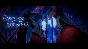 Mo Dao Zu Shi AMV | Undying Affections (Lan Wangji/Wei Wuxian)