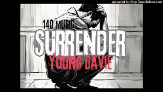 Young Davie - Surrender [Audio]2024