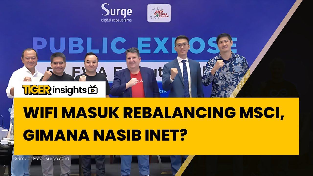 Lama Dibahas, WIFI Masuk Rebalancing MSCI! Gimana Nasib INET?