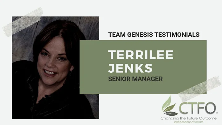 CTFO Team Genesis Testimonial - Terrilee Jenks