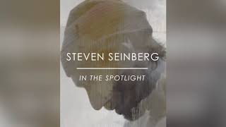 In The Spotlight | Steven Seinberg