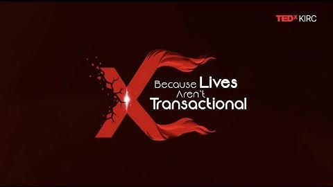 From Transaction to Transcendence | Avinash Anand Singh | TEDxKIRC