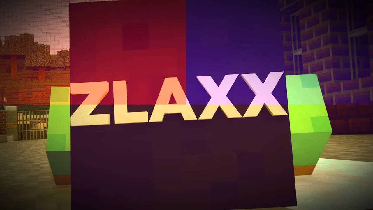 [INTRO] Zlaxx (60 FPS)