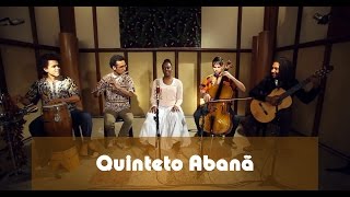 Quinteto Abanã chords