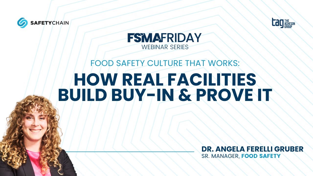Food Safety Culture That Works: How Real Facilities Build Buy-In and Prove It